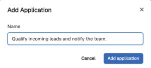 Add Application dialog for qualifying incoming leads and notifying the team